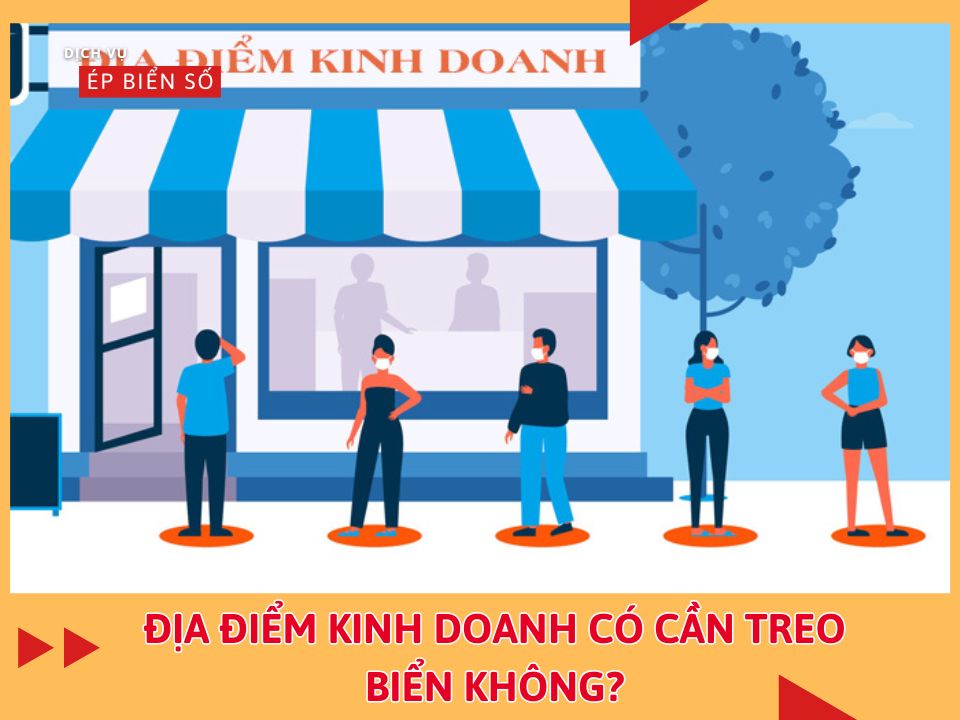 Địa điểm kinh doanh có cần treo biển không?
