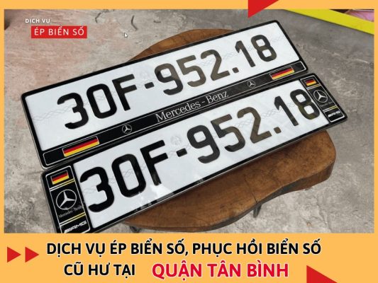Dịch vụ ép biển số, phục hồi biển số cũ hư tại Quận Tân Bình